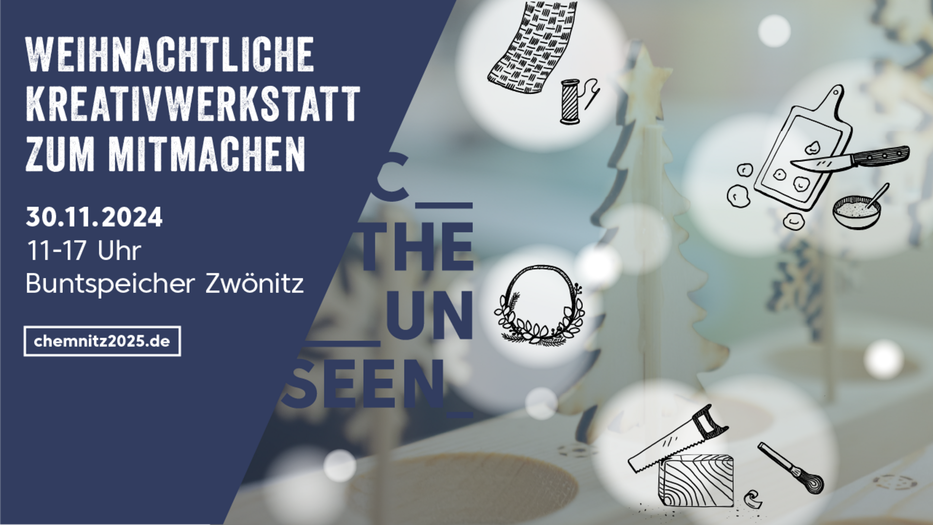 Ein festliches Workshop-Poster mit deutschem Text, mit Zeichnungen von einem Strumpf, DIY-Werkzeugen, einem Kranz und einer Kerze. Datum: 30.11.2024, Uhrzeit: 11-17 Uhr. Ort: Buntspeicher Zwönitz. Das Poster wirbt für eine weihnachtliche Kreativ-Aktion.