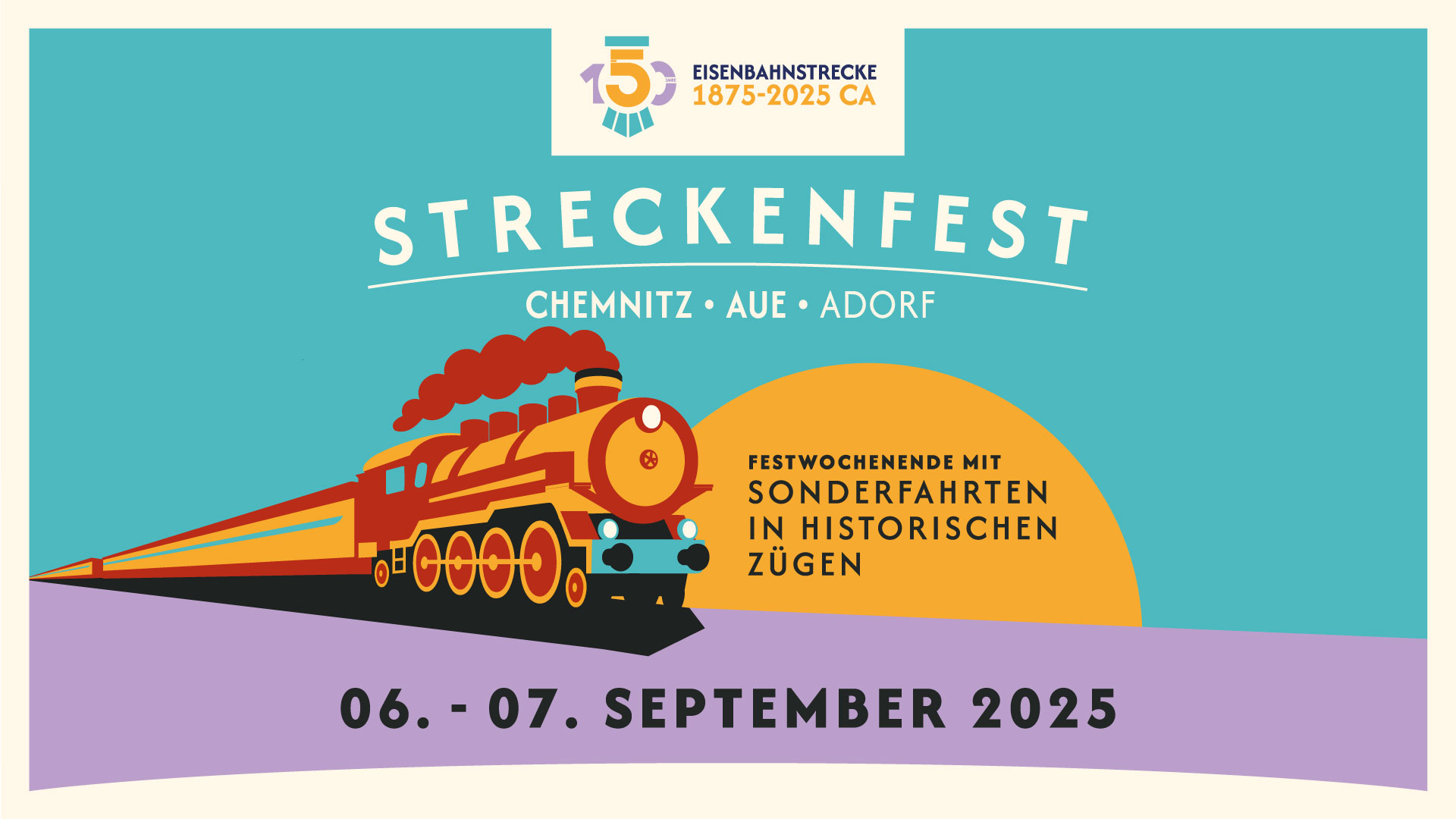 Illustration eines historischen rot-gelben Zuges mit Dampf, der für das Streckenfest der Eisenbahnstrecke Chemnitz-Aue-Adorf wirbt, mit Veranstaltungsterminen 06.-07. September 2025 und speziellen historischen Zugfahrten.
